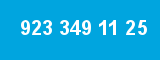 923 349 11 25